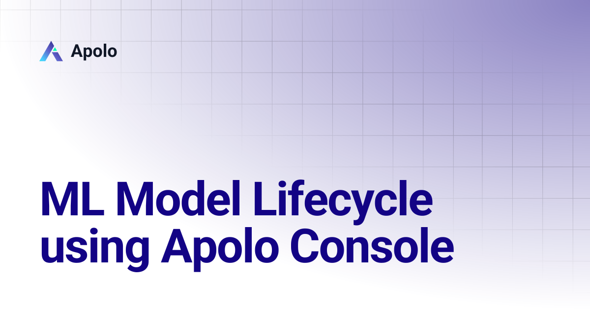 ML Model Lifecycle using Apolo Console | Examples/Use Cases | Apolo